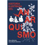 Historia Ilustrada Del Anarquismo