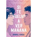 Si Te Vuelvo A Ver Mañana