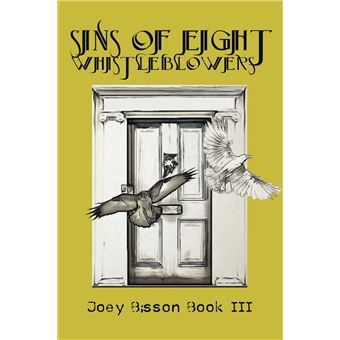 Sins Of Eight: Whistleblowers - 1