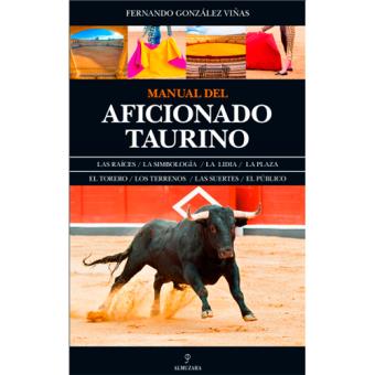 Manual del aficionado taurino