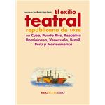El exilio teatral republicano de 1939 en Cuba, Puerto Rico,
