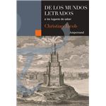 De los mundos letrados a los lugares de saber