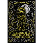 La máscara de la muerte roja y otros cuentos góticos