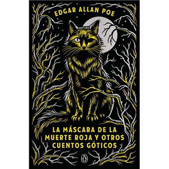 La máscara de la muerte roja y otros cuentos góticos