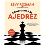 Cómo ganar al ajedrez