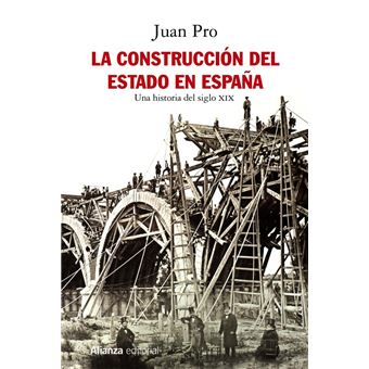La construcción del Estado en España - 1