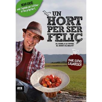 Un Hort Per Ser Feliç