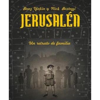 Jerusalén. Un retrato de familia
