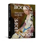 Books Of Hours-Books Of Hope-Medieval Books Of Hours And The