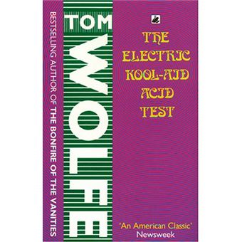 The electric kool aid acid test