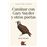 Caminar Con Gary Snyder Y Otros Poetas