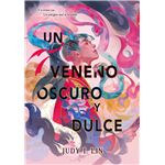 Un veneno oscuro y dulce