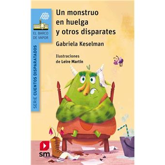 Un monstruo en huelga y otros disparates