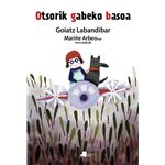 Otsorik gabeko basoa