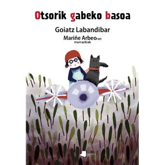 Otsorik gabeko basoa
