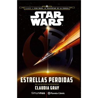 Star wars estrellas perdidas-novela