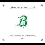 The Bagatelles Vol 2