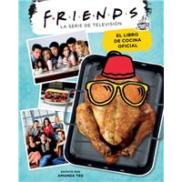 Friends. El libro de cocina oficial