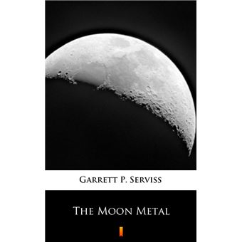 The Moon Metal - 1