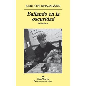 Mi lucha 4. Bailando en la oscuridad
