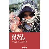 Llenos de rabia
