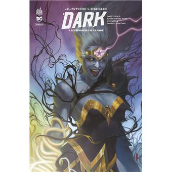 Justice League Dark Rebirth - Tome 1 - Le crépuscule de la magie - 1