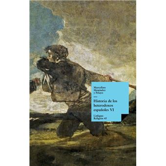 Historia de los heterodoxos españoles - 1