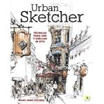 Urban sketcher tecnicas para ver y