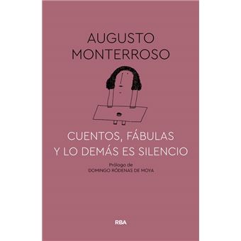 Cuentos, fábulas y lo demás es silencio