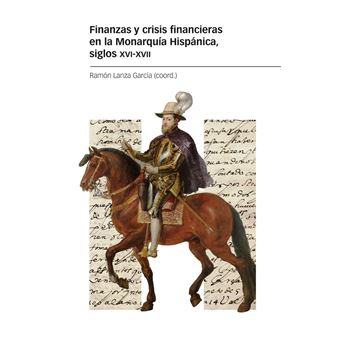 Finanzas y crisis financieras en la monarquía hispánica, sig