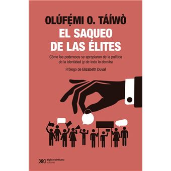 El Saqueo De Las Élites