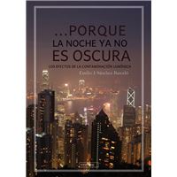Porque La Noche Ya No Es Oscura