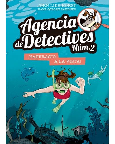 Agencia de Detectives Núm. 2- 13. ¡Naufragio a la vista!