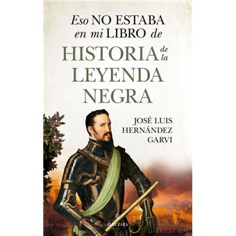 Eso no estaba en mi libro de historia de la Leyenda Negra