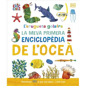 L`Erugueta Golafre-La Meva Primera Enciclopedia De L`Ocea