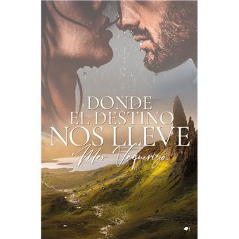 Donde el destino nos lleve