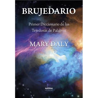 Brujedario-Primer Diccionario De Las Tejedoras De Palabras