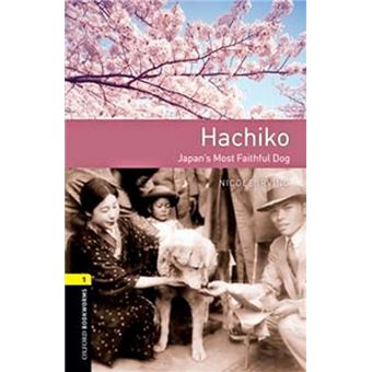 Oxford Bookworms 1. Hachiko MP3 Pack - 1