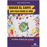 Sigues el canvi que vols veure al m