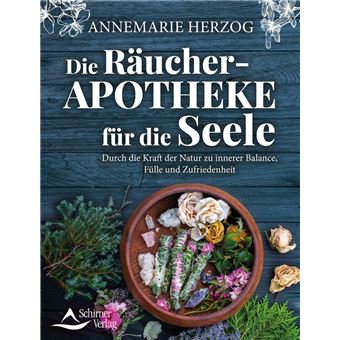 Die Räucher-Apotheke für die Seele - 1