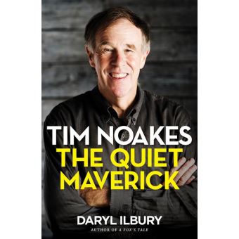 Tim Noakes: The Quiet Maverick - 1