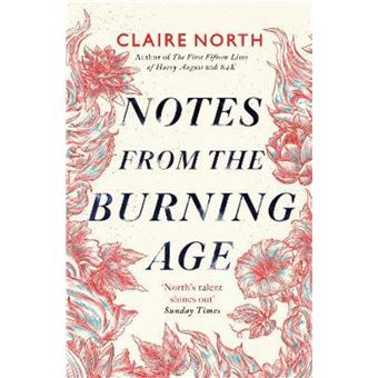 Notes from the burning age