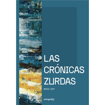 Las crónicas zurdas