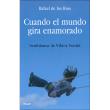 Cuando el mundo gira enamorado: Semblanza de Viktor Frankl