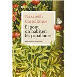 El pont on habiten les papallones