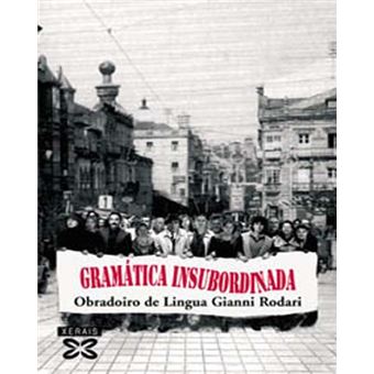 Gramática insubordinada