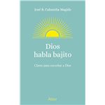 Dios Habla Bajito