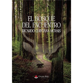 El Bosque Del Encuentro