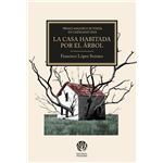La Casa Habitada Por El Arbol