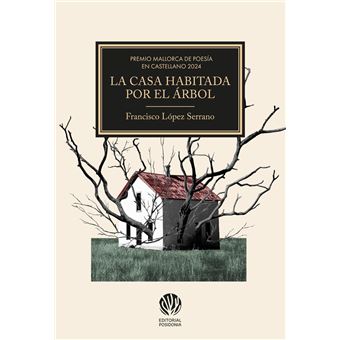La Casa Habitada Por El Arbol